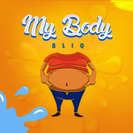 My Body | Boomplay Music