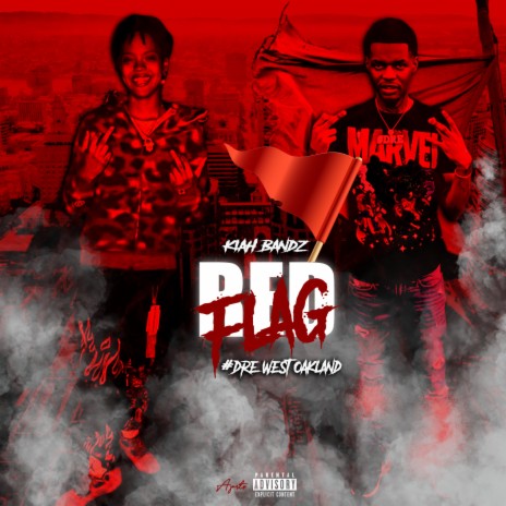 Red Flag ft. #Dre West Oakland | Boomplay Music