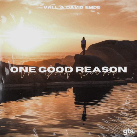 One Good Reason ft. David Emde | Boomplay Music