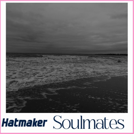 Soulmates | Boomplay Music