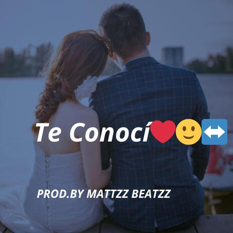 Te Conocí | Boomplay Music