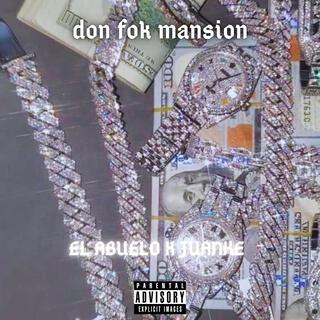 Don fok mansion