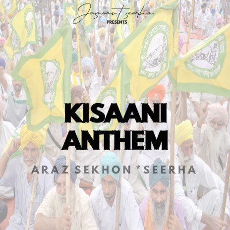 Kisaani Anthem ft. araz sekhon | Boomplay Music