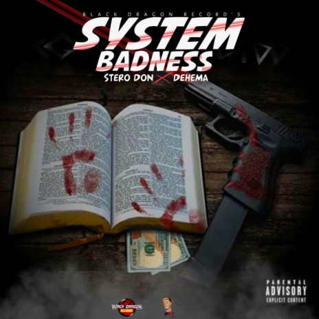 SYSTEM BADNESS ft. DEHEMA