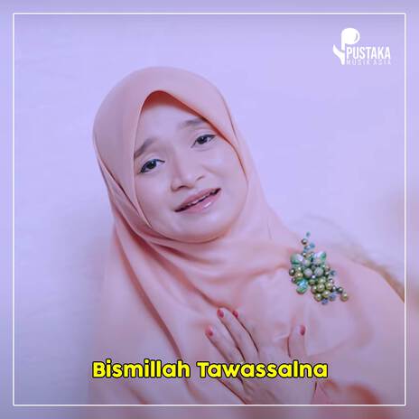 Bismillah Tawassalna | Boomplay Music