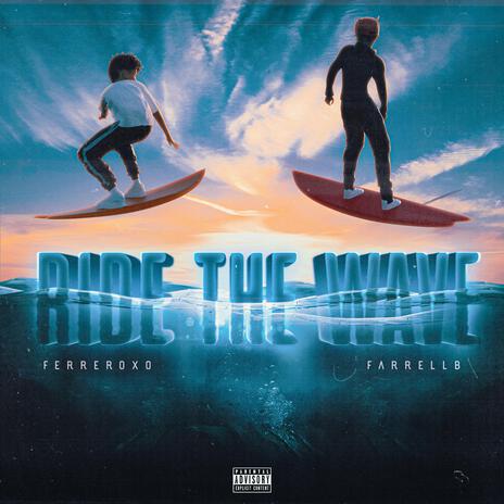 Ride The Wave | Boomplay Music