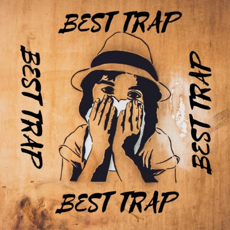 BEST TRAP | Boomplay Music