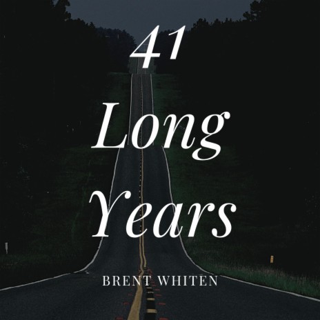 41 Long Years | Boomplay Music
