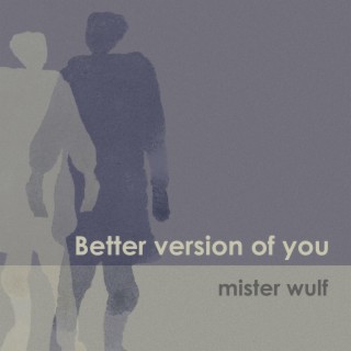Better version of you