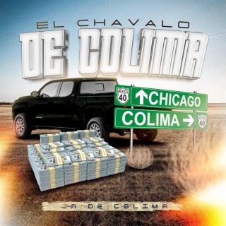 El Chavalo De Colima lyrics | Boomplay Music