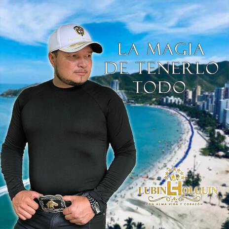 La Magia De Tenerlo Todo | Boomplay Music