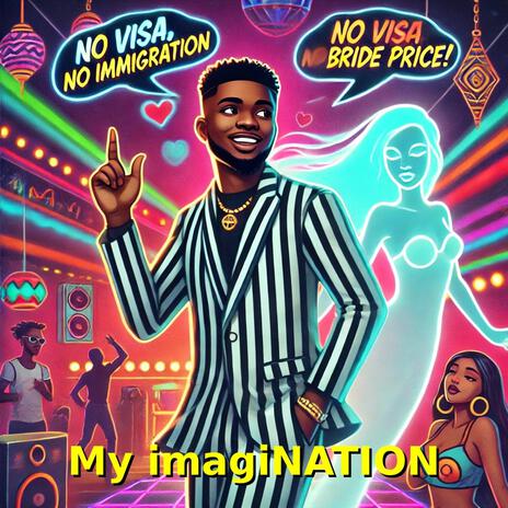 My imagiNATION | Boomplay Music