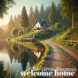 Welcome home lyrics | Boomplay Music