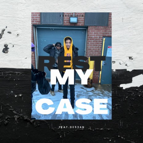 Rest My Case | Boomplay Music