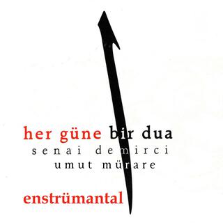 Her Güne Bir Dua (Enstrümantal)