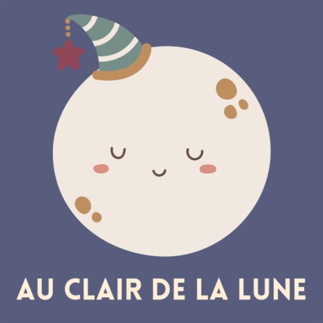 Au Clair de la Lune, pt. 19 ft. Comptines pour la récréation & Musique pour Enfants | Boomplay Music