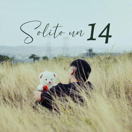 Solito un 14 | Boomplay Music