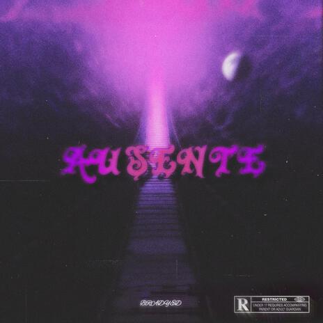 Ausente | Boomplay Music