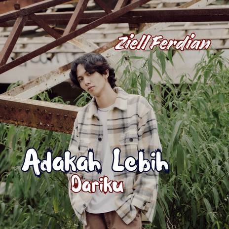 Adakah Lebih Dariku | Boomplay Music