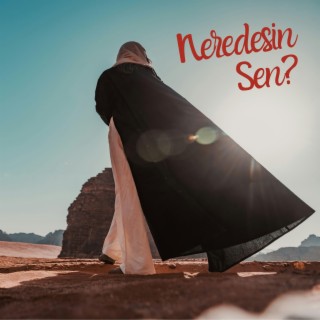 Neredesin Sen