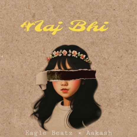 Aaj Bhi ft. EAGLE BEATZ | Boomplay Music