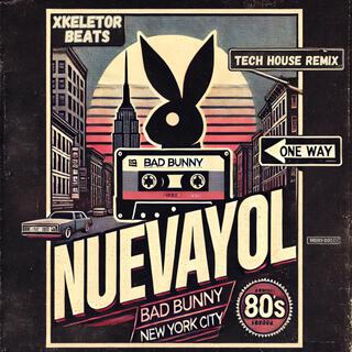 NUEVAYOL (Tech House Remix)