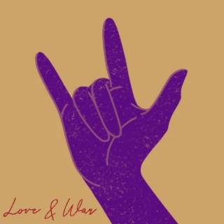 Love & War