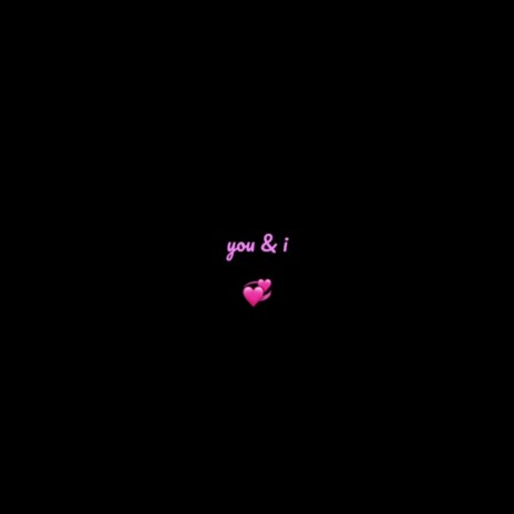 You And I | Boomplay Music