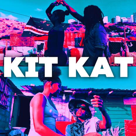 KIT KAT ft. VeveG | Boomplay Music