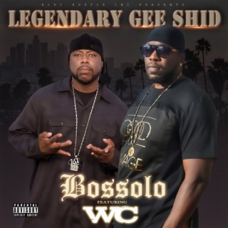 Legendary Gee Shid (feat. WC)