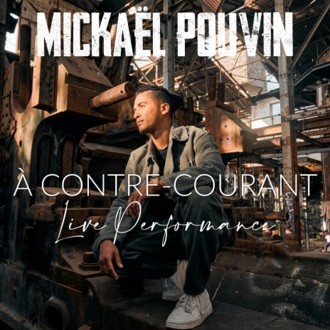 A contre-courant (Live performance) | Boomplay Music