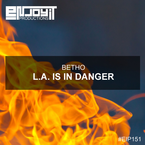 L.A. Is In Danger (Radio Edit) | Boomplay Music