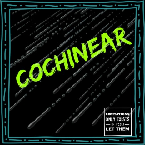 Cochinear | Boomplay Music