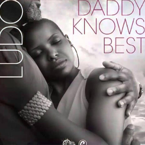 Daddy Knows Best | Boomplay Music