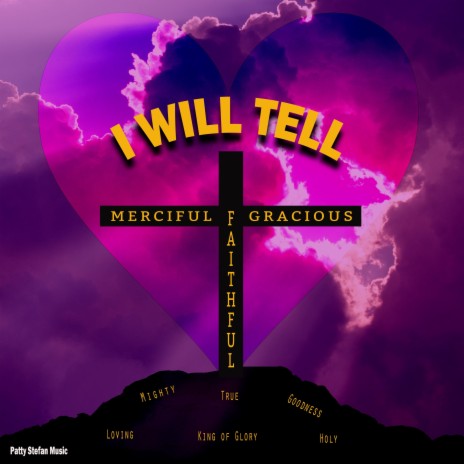 I Will Tell | Boomplay Music