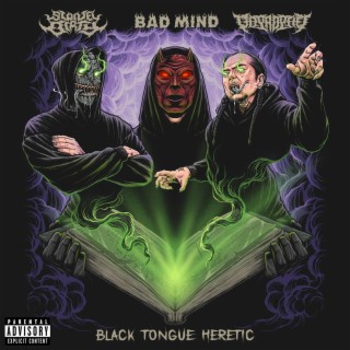 Black Tongue Heretic (feat. Odprophet)