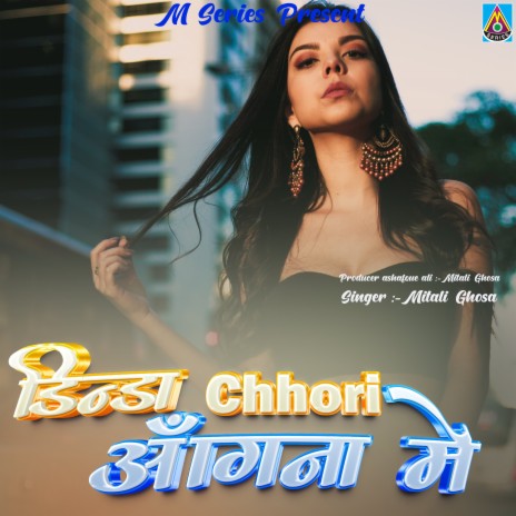 Dinda Chori Aangan Mein (Nagpuri) | Boomplay Music