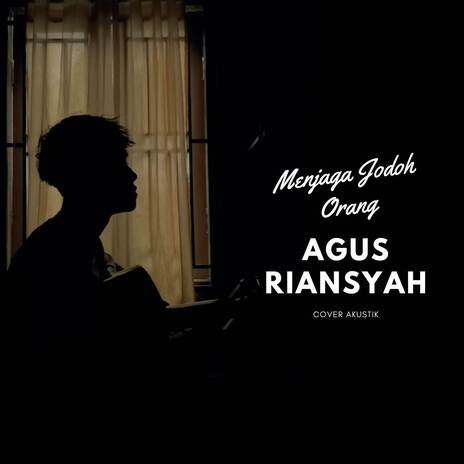 Menjaga Jodoh Orang (Cover Akustik) | Boomplay Music