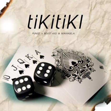Tikitiki ft. BEVST KIID & MAHASELA | Boomplay Music