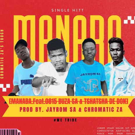 Manaba ft. Jayrom SA, Tshatsha De Don & 0815 Buza | Boomplay Music