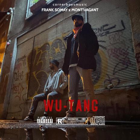 Wu-Tang ft. Frank Somay | Boomplay Music