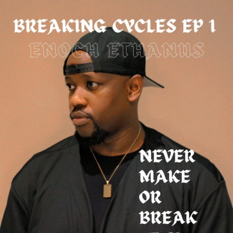 Never Make or Break | Boomplay Music