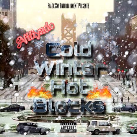 Cold Winter Hot Blocks | Boomplay Music