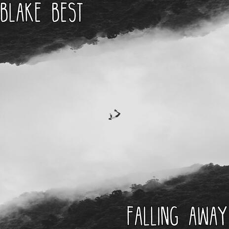 Falling Away | Boomplay Music