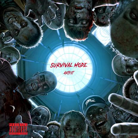 Survival Mode | Boomplay Music