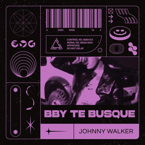 BBY TE BUSQUÉ | Boomplay Music