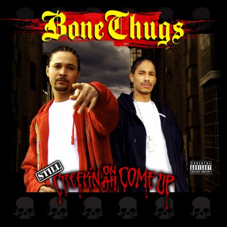 Bone Thugs ft. Bizzy Bone, Layzie Bone & Krayzie Bone | Boomplay Music