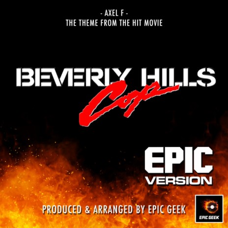 Axel F (From Beverly Hills Cop) (Epic Version)