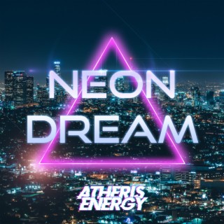 Neon Dream