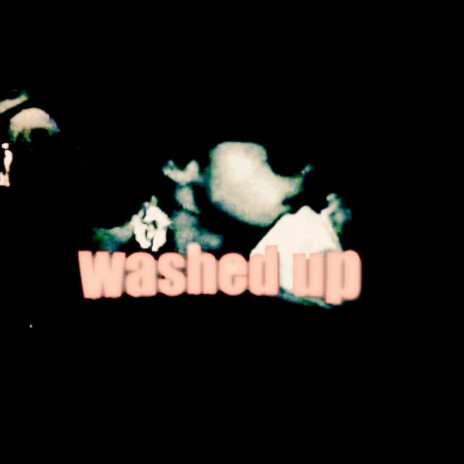 Washed Up ft. June! | Boomplay Music